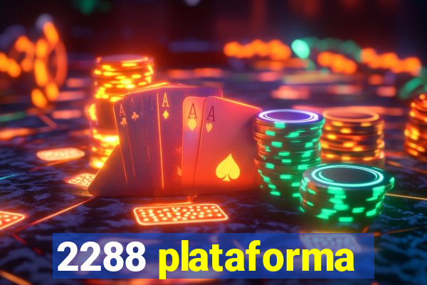 2288 plataforma